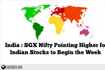 India : SGX Nifty Pointing Higher for Indian Stocks to Begin the Week