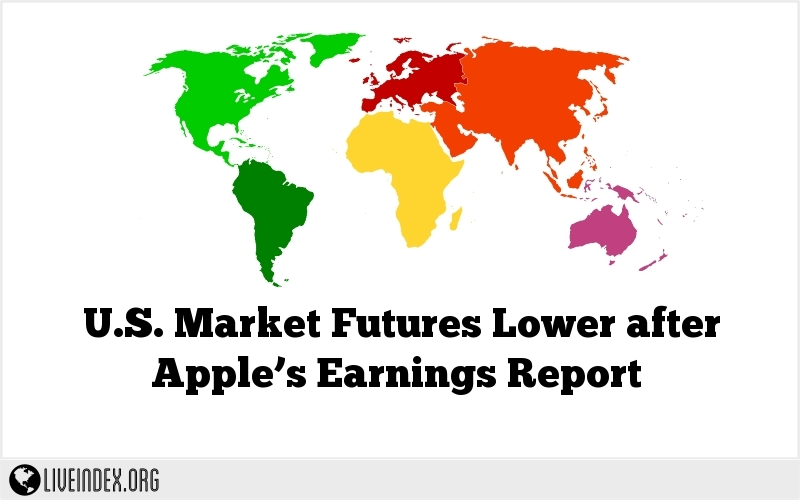 U.S. Market Futures Lower after Apple’s Earnings Report