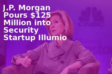 J.P. Morgan Pours $125 Million into Security Startup Illumio