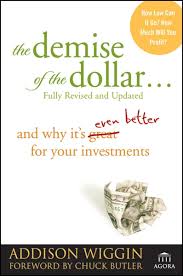 The Demise Of The Dollar?