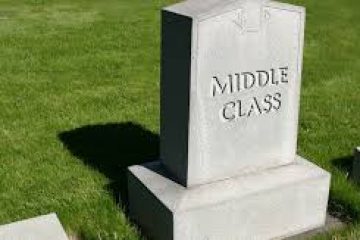 The Globalists Are Systematically Destroying America’s Middle Class