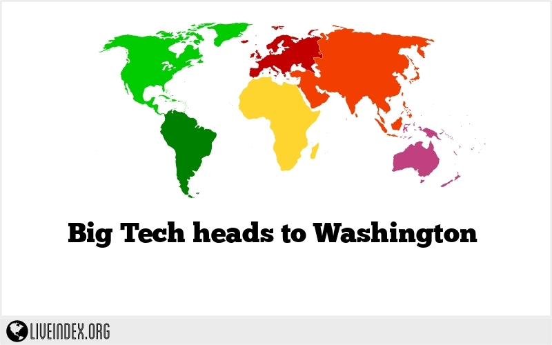 Big Tech heads to Washington